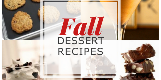 Fall (Must Do) Dessert Recipes